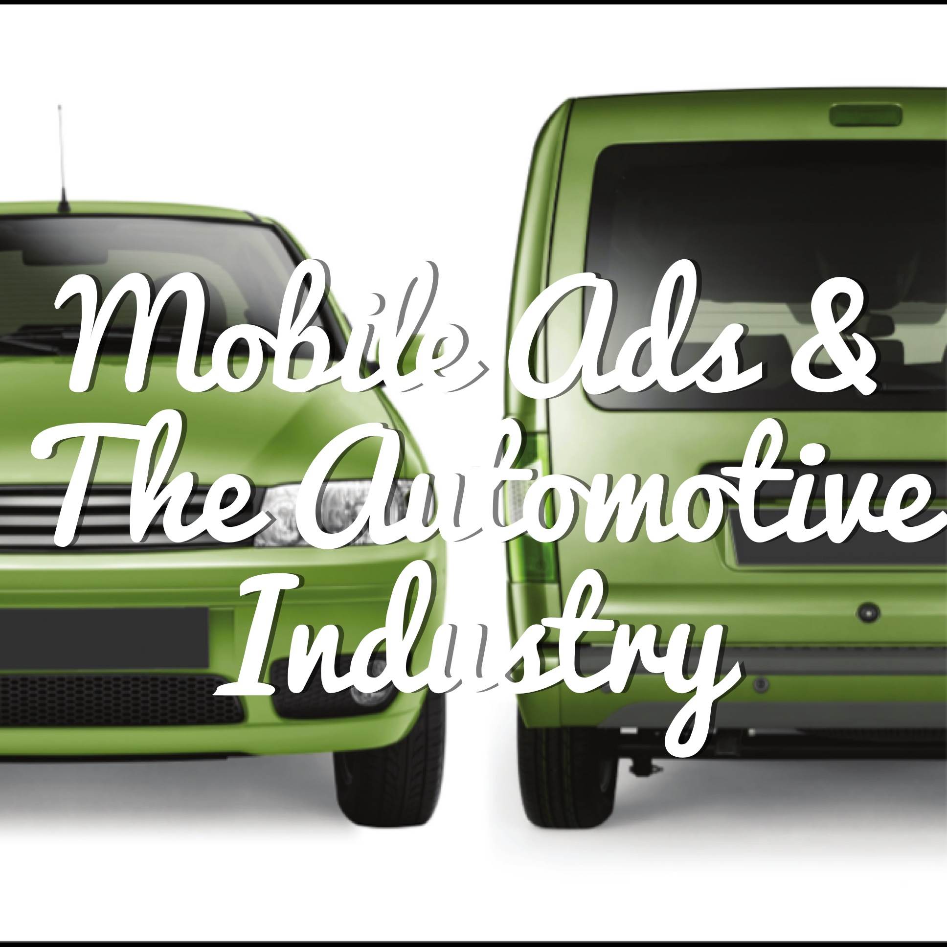 mobile ads - automotive industry